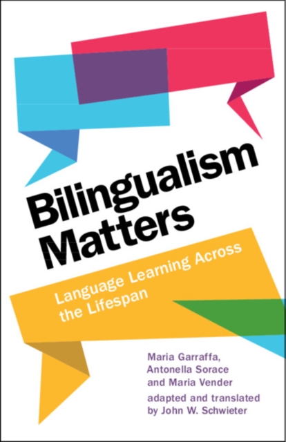 Bilingualism Matters : Language Learning Across the Lifespan, Paperback / softback Book