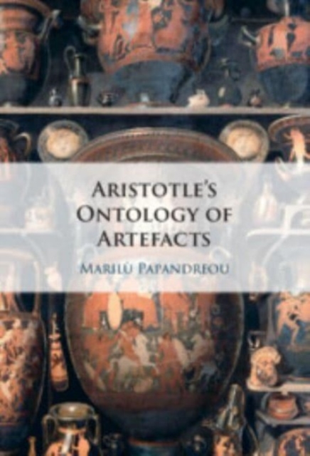 Aristotle's Ontology of Artefacts, Hardback Book