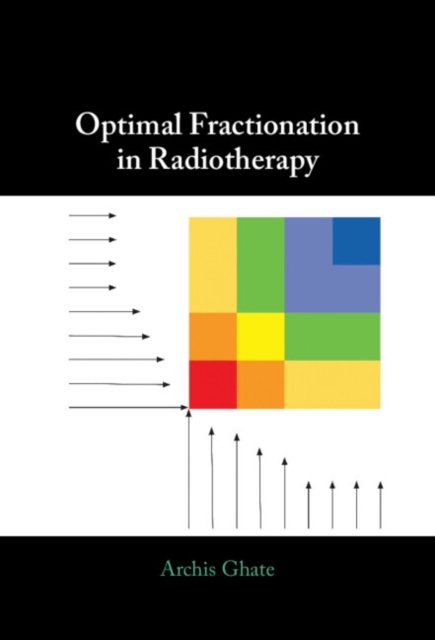 Optimal Fractionation in Radiotherapy, PDF eBook