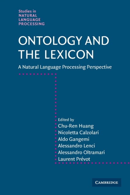 Ontology and the Lexicon : A Natural Language Processing Perspective, Paperback / softback Book