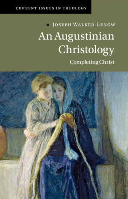 Augustinian Christology : Completing Christ, PDF eBook
