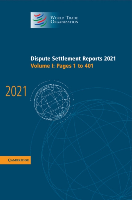 Dispute Settlement Reports 2021: Volume 1, 1-401, EPUB eBook