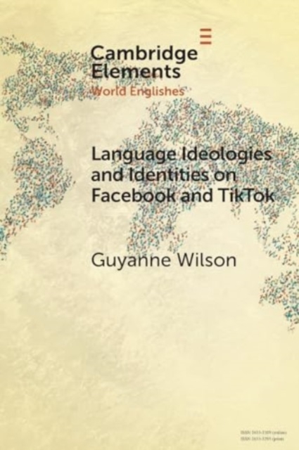 Language Ideologies and Identities on Facebook and TikTok : A Southern Caribbean Perspective, Paperback / softback Book