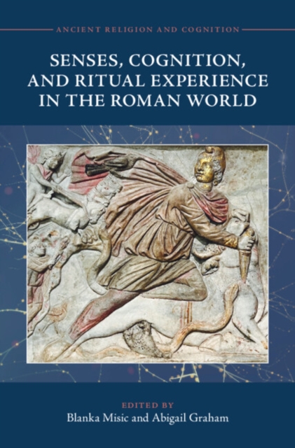 Senses, Cognition, and Ritual Experience in the Roman World, EPUB eBook