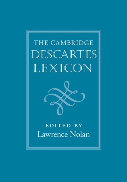 The Cambridge Descartes Lexicon, Paperback / softback Book