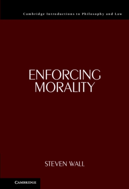 Enforcing Morality, Hardback Book
