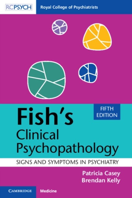 Fish's Clinical Psychopathology : Signs and Symptoms in Psychiatry, EPUB eBook