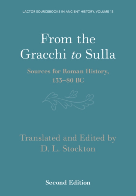 From the Gracchi to Sulla : Sources for Roman History, 133-80 BC, Paperback / softback Book