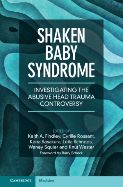 Shaken Baby Syndrome : Investigating the Abusive Head Trauma Controversy, Hardback Book