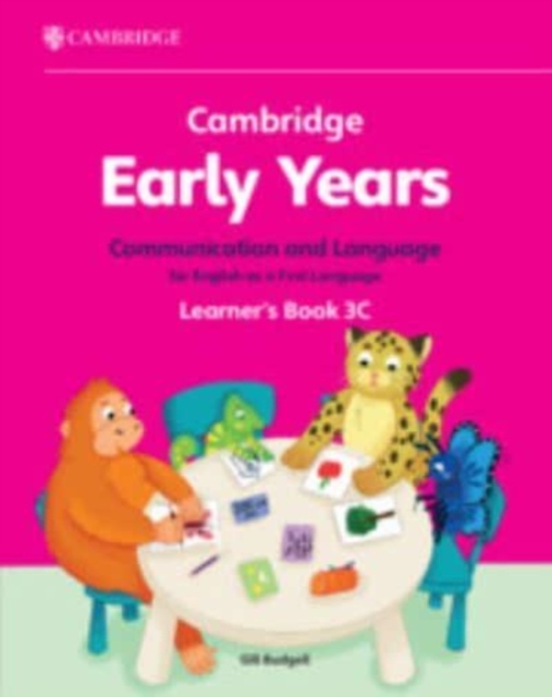 Cambridge Early Years Communication and Language for English as a First Language Learner's Book 3C : Early Years International, Paperback / softback Book