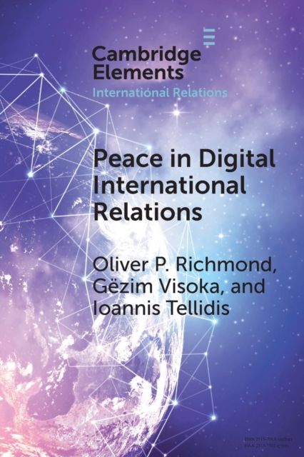 Peace in Digital International Relations : Prospects and Limitations, Paperback / softback Book