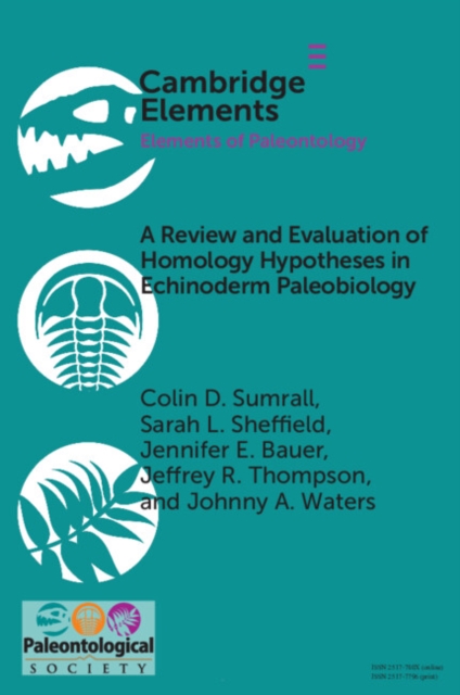 Review and Evaluation of Homology Hypotheses in Echinoderm Paleobiology, PDF eBook