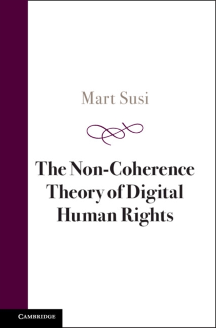 Non-Coherence Theory of Digital Human Rights, EPUB eBook