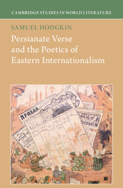 Persianate Verse and the Poetics of Eastern Internationalism, Hardback Book