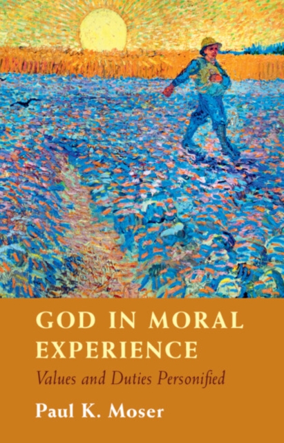 God in Moral Experience : Values and Duties Personified, PDF eBook