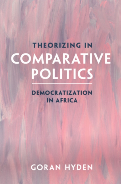 Theorizing in Comparative Politics : Democratization in Africa, EPUB eBook
