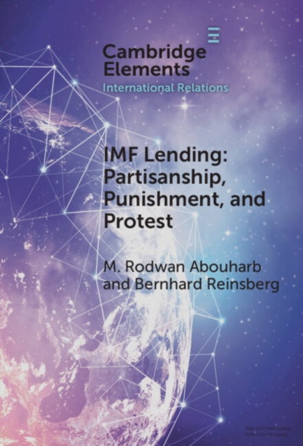 IMF Lending : Partisanship, Punishment, and Protest, EPUB eBook