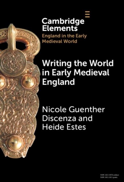 Writing the World in Early Medieval England, Hardback Book