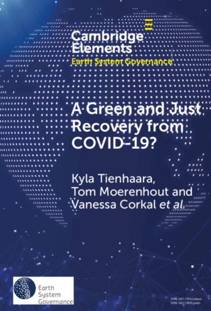 A Green and Just Recovery from COVID-19? : Government Investment in the Energy Transition during the Pandemic, Hardback Book