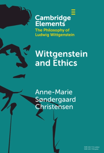 Wittgenstein and Ethics, Hardback Book