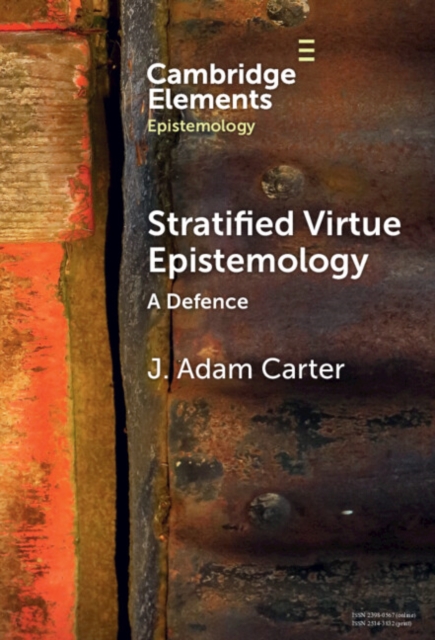 Stratified Virtue Epistemology : A Defence, Hardback Book