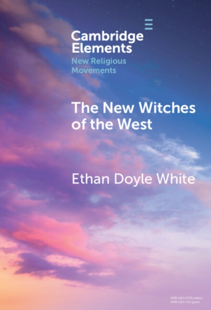 New Witches of the West : Tradition, Liberation, and Power, PDF eBook