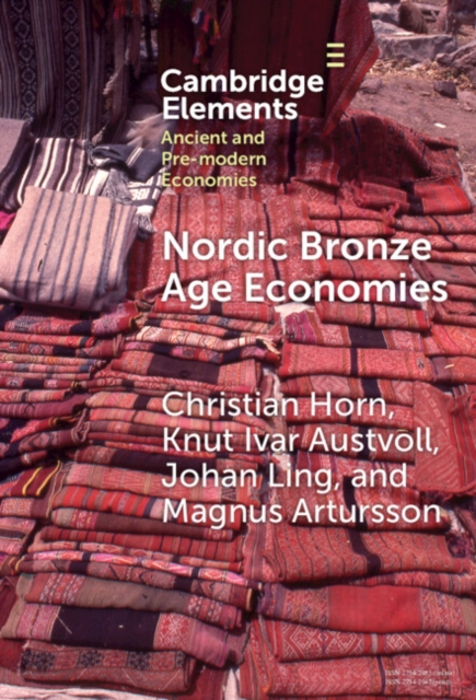 Nordic Bronze Age Economies, Hardback Book