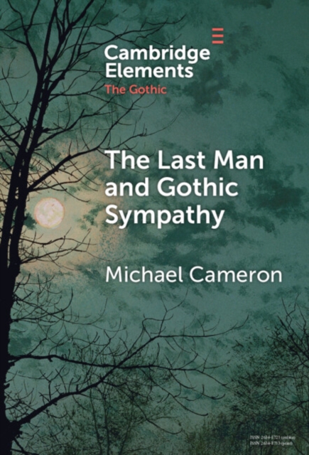 The Last Man and Gothic Sympathy, Hardback Book