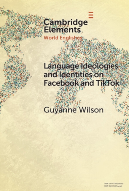 Language Ideologies and Identities on Facebook and TikTok : A Southern Caribbean Perspective, Hardback Book