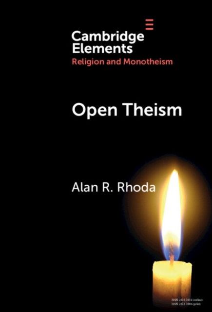 Open Theism, Hardback Book