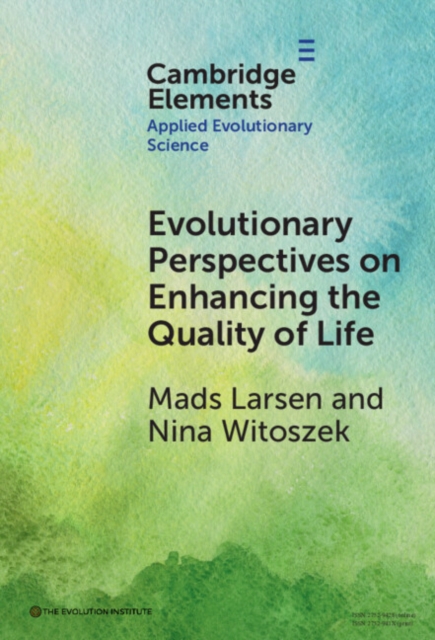 Evolutionary Perspectives on Enhancing Quality of Life, Hardback Book