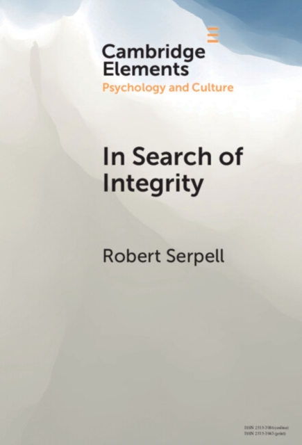 In Search of Integrity : A Life-Journey across Diverse Contexts, Hardback Book