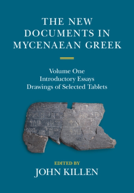 New Documents in Mycenaean Greek: Volume 1, Introductory Essays, PDF eBook
