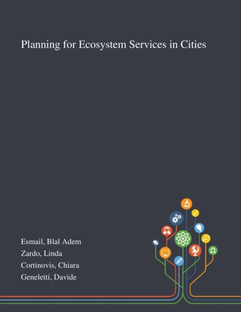 Planning for Ecosystem Services in Cities, Paperback / softback Book