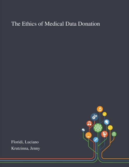 The Ethics of Medical Data Donation, Paperback / softback Book