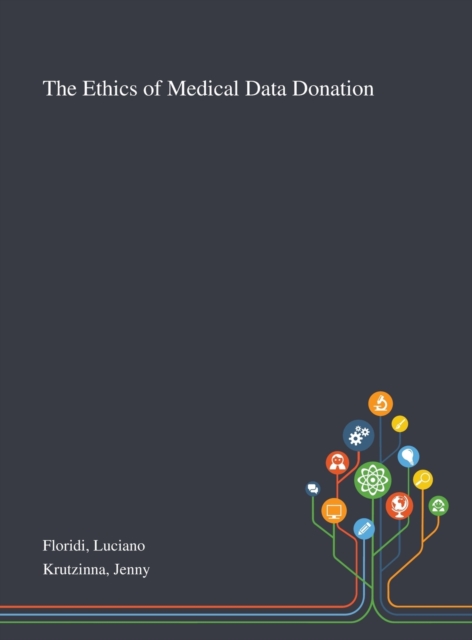 The Ethics of Medical Data Donation, Hardback Book