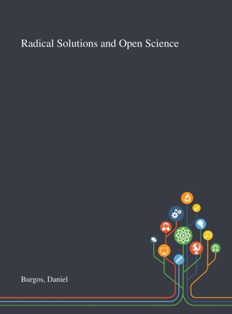 Radical Solutions and Open Science, Hardback Book
