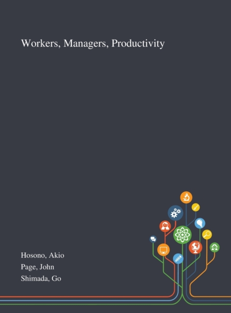 Workers, Managers, Productivity, Hardback Book