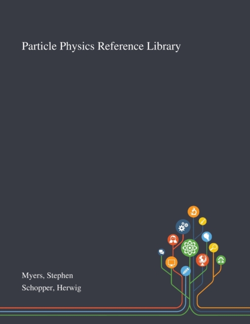 Particle Physics Reference Library, Paperback / softback Book