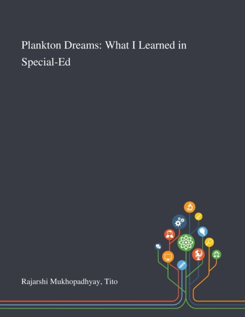 Plankton Dreams : What I Learned in Special-Ed, Paperback / softback Book