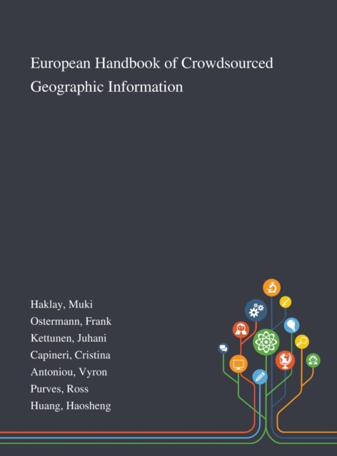 European Handbook of Crowdsourced Geographic Information, Hardback Book