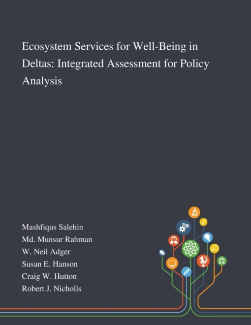 Ecosystem Services for Well-Being in Deltas : Integrated Assessment for Policy Analysis, Paperback / softback Book