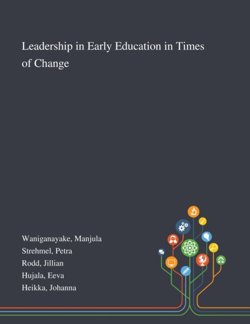 Leadership in Early Education in Times of Change, Paperback / softback Book