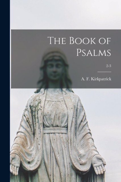 The Book of Psalms; 2-3, Paperback / softback Book