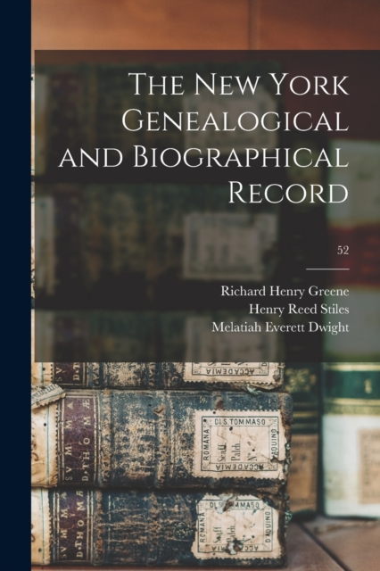 The New York Genealogical and Biographical Record; 52, Paperback / softback Book