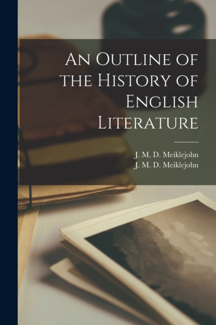 An Outline of the History of English Literature [microform], Paperback / softback Book