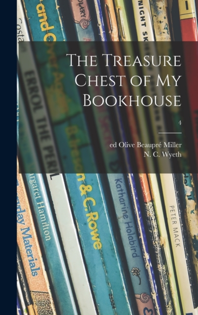 The Treasure Chest of My Bookhouse; 4, Hardback Book