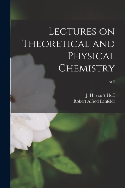 Lectures on Theoretical and Physical Chemistry; pt.2, Paperback / softback Book