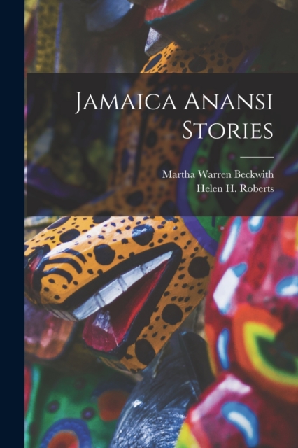 Jamaica Anansi Stories, Paperback / softback Book