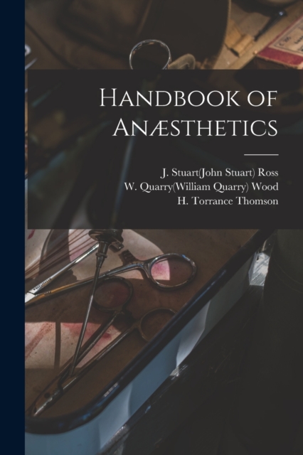 Handbook of Anaesthetics, Paperback / softback Book